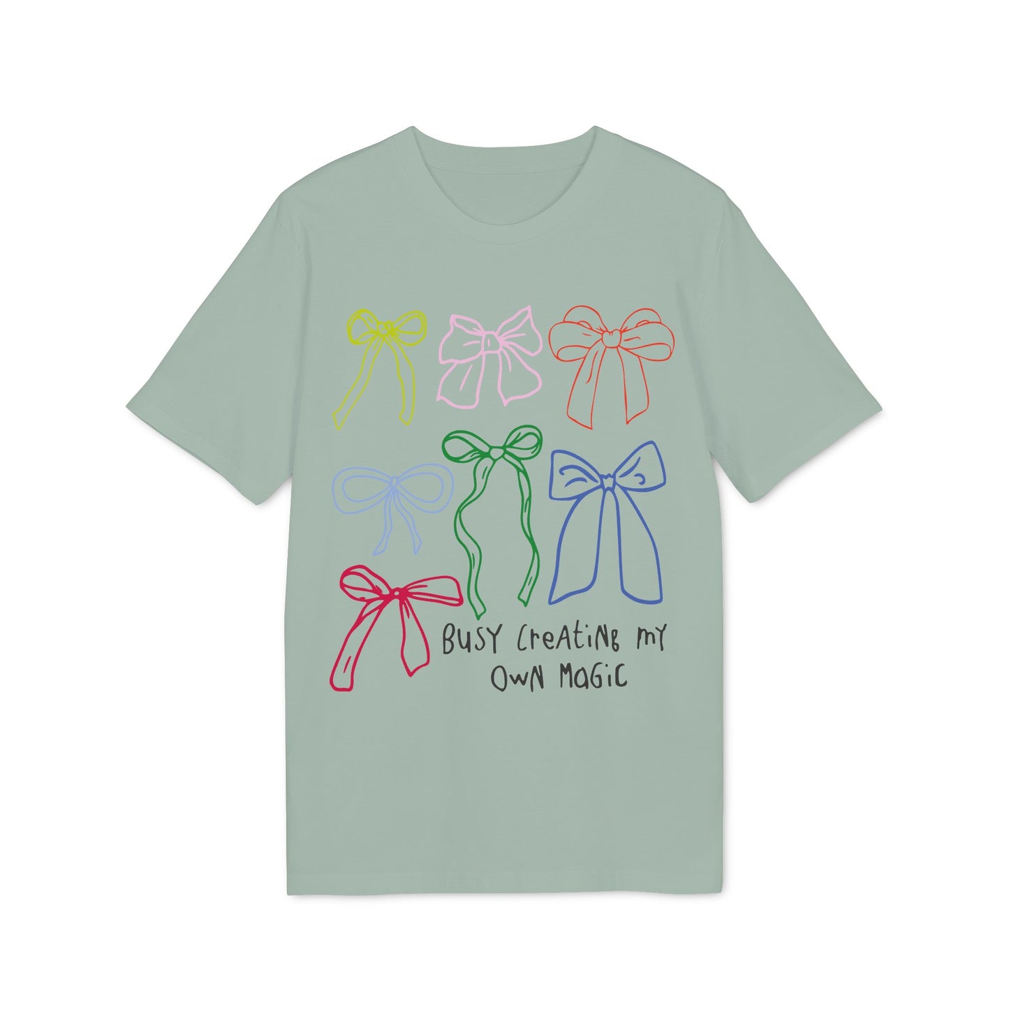 Busy Creating My Own Magic – Bio Unisex T-Shirt grün