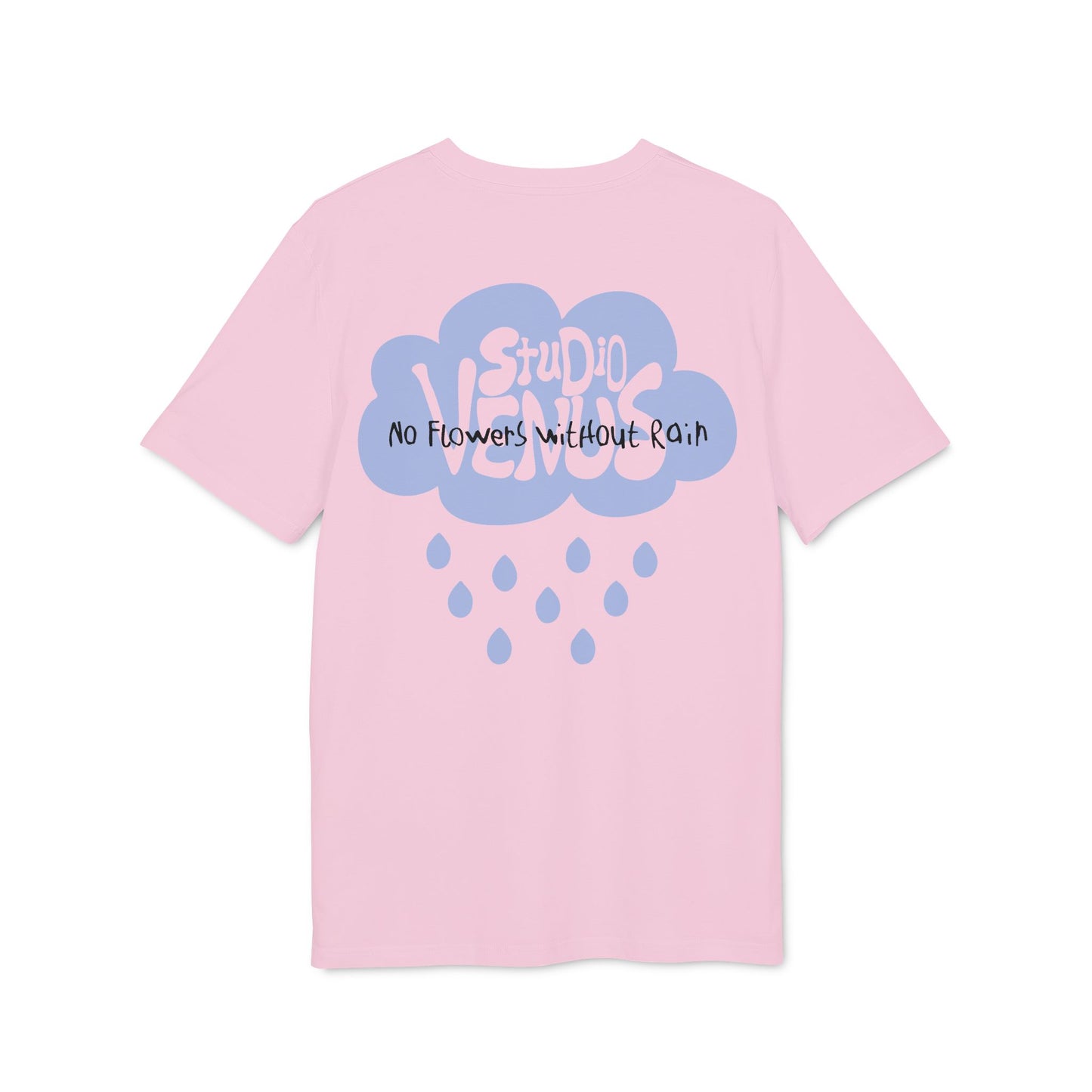 No Flowers Without Rain - Bio Unisex T-Shirt Rosa